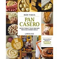 Los mejores  - Pan casero (LAROUSSE - Libros Ilustrados- Prácticos - Gastronomía)